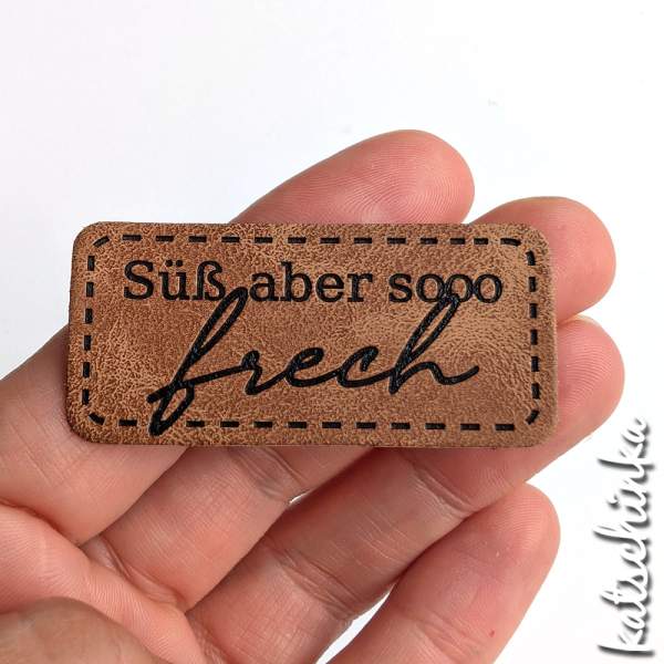 Kunstleder Label aufbügelbar / Aufnäher - süß aber soo frech